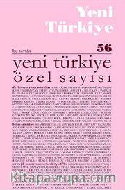 Yeni Türkiye Sayı:56 Ocak-Şubat 2014 Yeni Türkiye Özel Sayısı