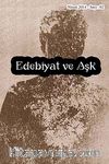 Edebiyat ve Aşk / Kültür Sanat ve Edebiyat Dergisi Sayı: 2 Nisan 2013