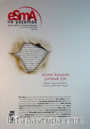 Esma İle Yaşamak Aylık Esma-i  Hüsna Dergisi Sayı:15 Nisan 2014
