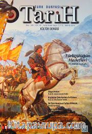 Türk Dünyası Araştırmaları Vakfı Dergisi Mayıs 2014 / Sayı: 329