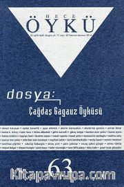 Yıl:11 Sayı:63 Haziran-Temmuz 2014 Hece Öykü İki Aylık Öykü Dergisi