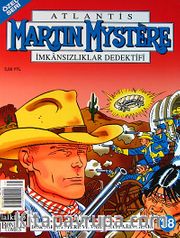 Martin Mystere (Özel Seri) Sayı:38 Doktor Mystere ve Vahşi Batı Akıncıları