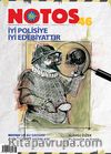Notos Öykü İki Aylık Edebiyat Dergisi Haziran-Temmuz 2014 Sayı:46