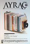 Ayraç Aylık Kitap Tahlili ve Eleştiri Dergisi Sayı:53 Yıl: Mart 2014