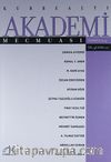 Kubbealtı Akademi Mecmuası Temmuz 2014 Yıl:43 Sayı: 171