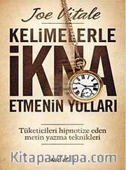 Kelimelerle İkna Etmenin Yolları