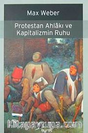 Protestan Ahlakı Ve Kapitalizmin Ruhu