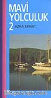 Mavi Yolculuk 2