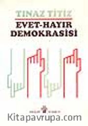 Evet Hayır Demokrasisi