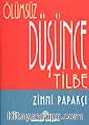 Ölümsüz Düşünce Tilbe