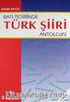 Batı Tesirinde Türk Şiiri Antolojisi