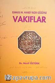 Elmalılı M.Hamdi Yazır Gözüyle Vakıflar