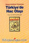 Sosyo-Kültürel Yönleriyle Türkiye'de Hac Olayı