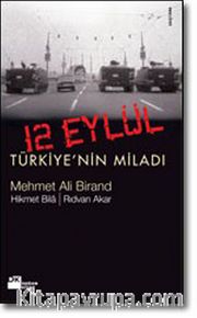 12 Eylül/Türkiye'nin Miladı