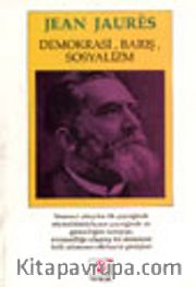 Demokrasi, Barış, Sosyalizm