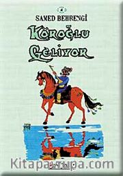 Köroğlu Geliyor