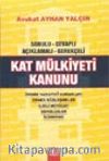 Sorulu Cevaplı Açıklamalı Gerekçeli Kat Mülkiyeti Kanunu