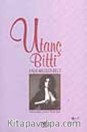 Utanç Bitti