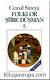 Folklor Şiire Düşman