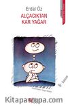 Alçacıktan Kar Yağar