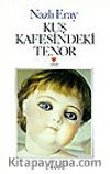 Kuş Kafesindeki Tenor