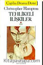 Tehlikeli İlişkiler / Christopher Hampton
