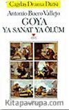Goya Ya Sanat Ya Ölüm