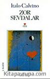 Zor Sevdalar