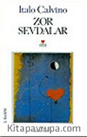Zor Sevdalar