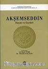 Akşemseddin Hayatı Ve Eserleri