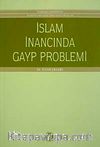 İslam İnancında Gayb Problemi