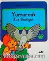 Yumurcak Kuş Besliyor