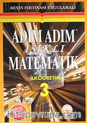 Adım Adım Işıklı Matematik İlköğretim 3