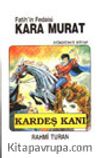 Kara Murat 4 Kardeş kanı