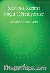 Kur'an-ı Kerimi Niçin Öğreniyoruz?