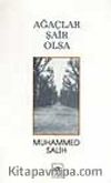 Ağaçlar Şair Olsa