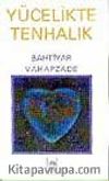 Yücelikte Tenhalık