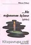 Ve Sığınırım İçime