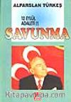 (12 Eylül Adaleti) Savunma