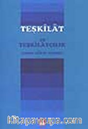 Teşkilat ve Teşkilatçılık