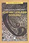 Kur'an'ı Anlama Sorunu & Tarihselcilik ve Akılcılık Bağlamında