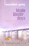 Hüznün Lalesidir Dünya (Albümdeki Şiirler)