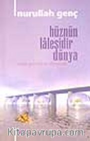 Hüznün Lalesidir Dünya (Albümdeki Şiirler)