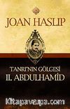 Tanrı'nın Gölgesi II. Abdulhamid