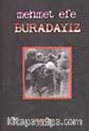 Buradayız