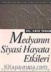 Medyanın Siyasi Hayata Etkileri