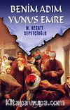 Benim Adım Yunus Emre / Kültür Dizisi 2