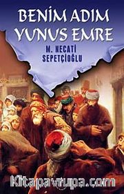 Benim Adım Yunus Emre / Kültür Dizisi 2