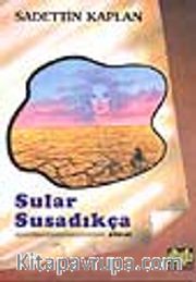 Sular Susadıkça
