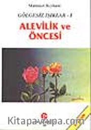 Gölgesiz Işıklar 1 (Alevilik ve Öncesi)